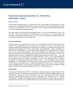 Flextronics International USA, Inc. 401(k) Plan Safe Harbor Notice Plan Year 2014