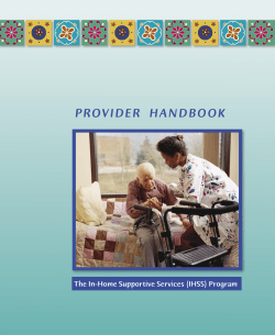 PROVIDER  HANDBOOK The In-Home Supportive Services (IHSS) Program