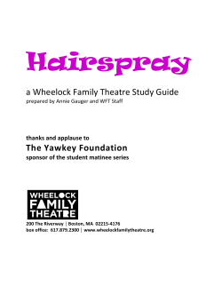 Hairspray  a Wheelock Family Theatre Study Guide The Yawkey Foundation