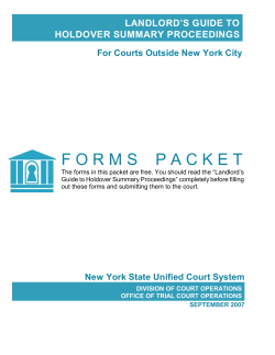 F O R M S    P A... LANDLORD’S GUIDE TO HOLDOVER SUMMARY PROCEEDINGS For Courts Outside New York City