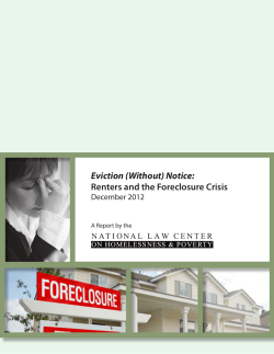 Eviction (Without) Notice: Renters and the Foreclosure Crisis December 2012