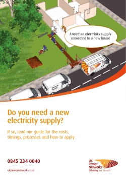 Do you need a new electricity supply? 0845 234 0040