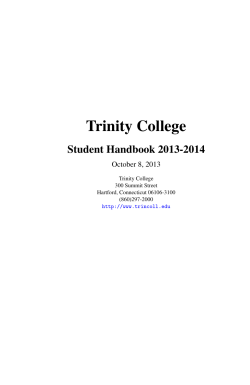 Trinity College Student Handbook 2013-2014 October 8, 2013 300 Summit Street