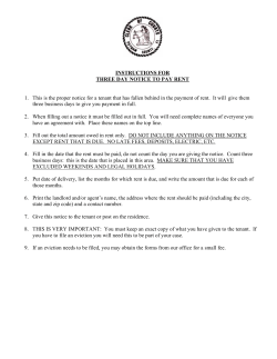1.  This is the proper notice for a tenant... INSTRUCTIONS FOR THREE DAY NOTICE TO PAY RENT