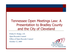 Tennessee Open Meetings Law: A Presentation to Bradley County