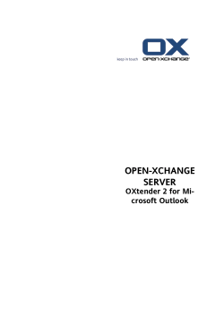 OPEN-XCHANGE SERVER OXtender 2 for Mi- crosoft Outlook