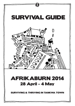 SURVIVAL GUIDE AFRIKABURN 2014 28 April – 4 May