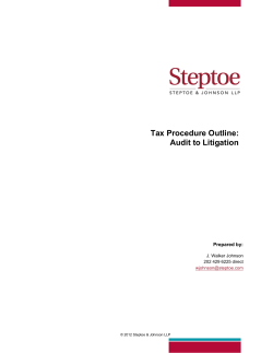 Tax Procedure Outline: Audit to Litigation  Prepared by: