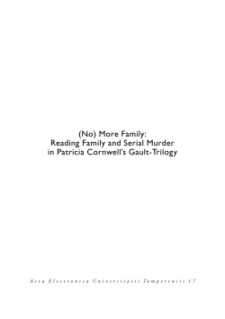 (No) More Family: Reading Family and Serial Murder in Patricia Cornwell’s Gault-Trilogy