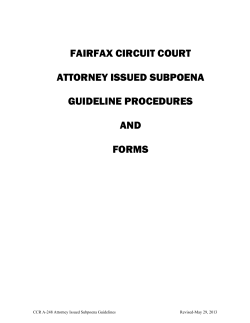 FAIRFAX CIRCUIT COURT  ATTORNEY ISSUED SUBPOENA GUIDELINE PROCEDURES