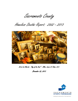 Sacramento County  Homeless Deaths Report:  2002 - 2013 December 20, 2013