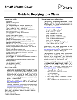 Small Claims Court Guide to Replying to a Claim Inside this guide: