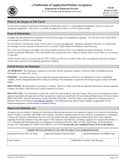 e-Notification of Application/Petition Acceptance What Is the Purpose of This Form? USCIS