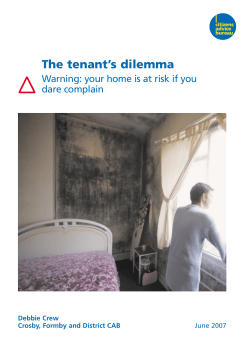 The tenant’s dilemma Warning: your home is at risk if you