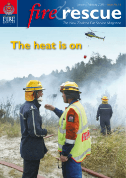 The heat is on The New Zealand Fire Service Magazine