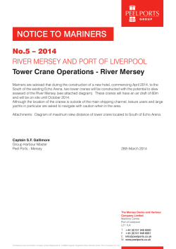 NOTICE TO MARINERS No.5 – 2014 RIVER MERSEY AND PORT OF LIVERPOOL