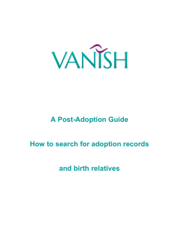 A Post-Adoption Guide  How to search for adoption records and birth relatives