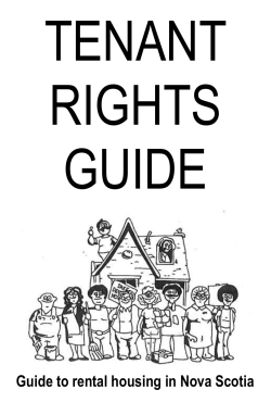 TENANT RIGHTS GUIDE Guide to rental housing in Nova Scotia