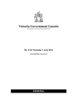 Victoria Government Gazette GENERAL No. G 23 Thursday 7 June 2012 www.gazette.vic.gov.au