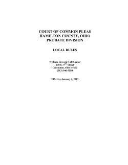 COURT OF COMMON PLEAS HAMILTON COUNTY, OHIO PROBATE DIVISION LOCAL RULES