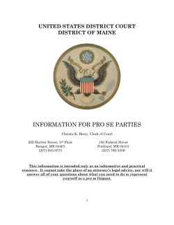 INFORMATION FOR PRO SE PARTIES UNITED STATES DISTRICT COURT DISTRICT OF MAINE