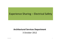 Experience Sharing – Electrical Safety Architectural Services Department p 3 October 2012
