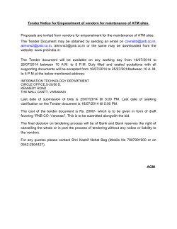 Tender Notice for Empanelment of vendors for maintenance of ATM... Proposals are invited from vendors for empanelment for the maintenance... ,