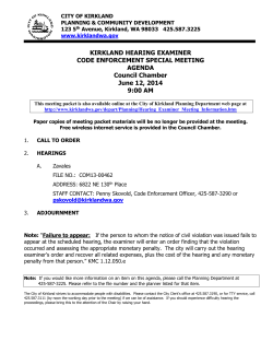 KIRKLAND HEARING EXAMINER CODE ENFORCEMENT SPECIAL MEETING AGENDA Council Chamber