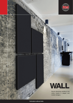 WALL Perforation without limits Sound  absorbing  partitions  and