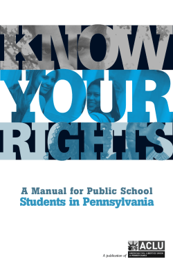 Students in Pennsylvania A Manual for Public School A publication of