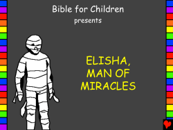 ELISHA, MAN OF MIRACLES Bible for Children