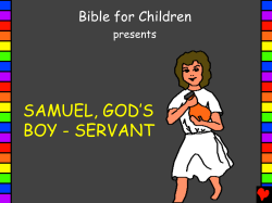 SAMUEL, GOD’S BOY - SERVANT Bible for Children presents