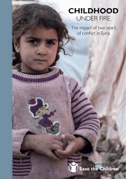 Childhood under fire the impact of two years of conflict in Syria