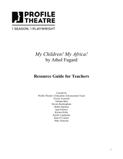My Children! My Africa! by Athol Fugard Resource Guide for Teachers