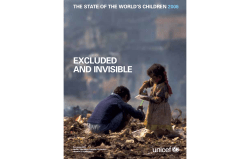 EXCLUDED AND INVISIBLE THE STATE OF THE WORLD’S CHILDREN 2006