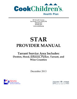 STAR PROVIDER MANUAL Tarrant Service Area Includes: