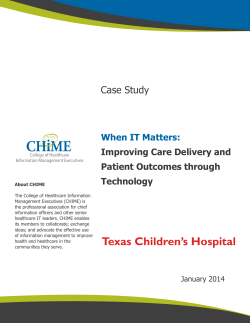 Case Study When IT Matters: Improving Care Delivery and Patient Outcomes through