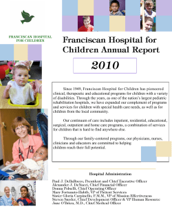 Since 1949, Franciscan Hospital for Children has pioneered