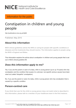 Constipation in children and young people Information for the public About this information