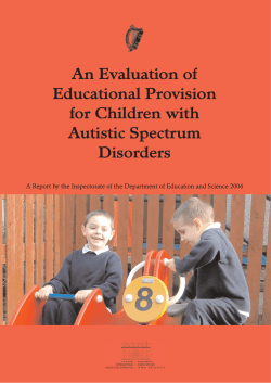 An Evaluation of Educational Provision for Children with Autistic Spectrum