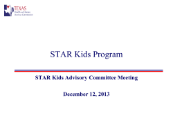 STAR Kids Program STAR Kids Advisory Committee Meeting  December 12, 2013