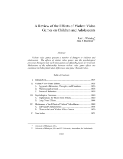 A Review of the Effects of Violent Video Jodi L. Whitaker