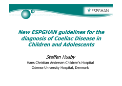 New ESPGHAN guidelines for the diagnosis of Coeliac Disease in Steffen Husby