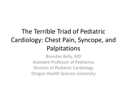 The Terrible Triad of Pediatric Cardiology: Chest Pain, Syncope, and Palpitations