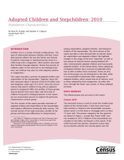Adopted Children and Stepchildren: 2010 Population Characteristics INTRODUCTION