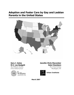 Adoption and Foster Care by Gay and Lesbian  Gary J. Gates