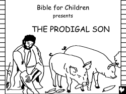 THE PRODIGAL SON Bible for Children presents