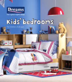 Kids’ bedrooms For children of all ages For a great night’s sleep