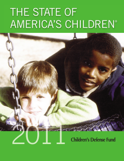 THE STATE OF AMERICA’S CHILDREN ®