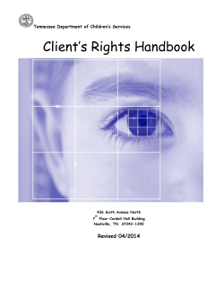Client’s Rights Handbook Revised 04/2014 Tennessee Department of Children’s Services